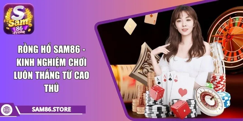 rồng hổ sam86